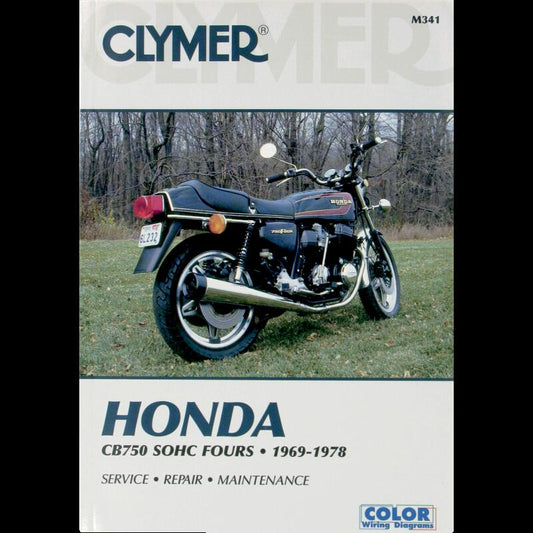 CLYMER 69-78 HONDA CB750 SOHC FOURS MANUAL CM341